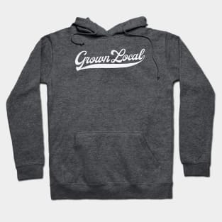 Grown Local Hoodie